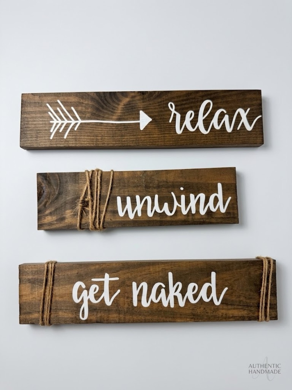 Relax Unwind Get Naked Rustic Wall Signs - White on Wood